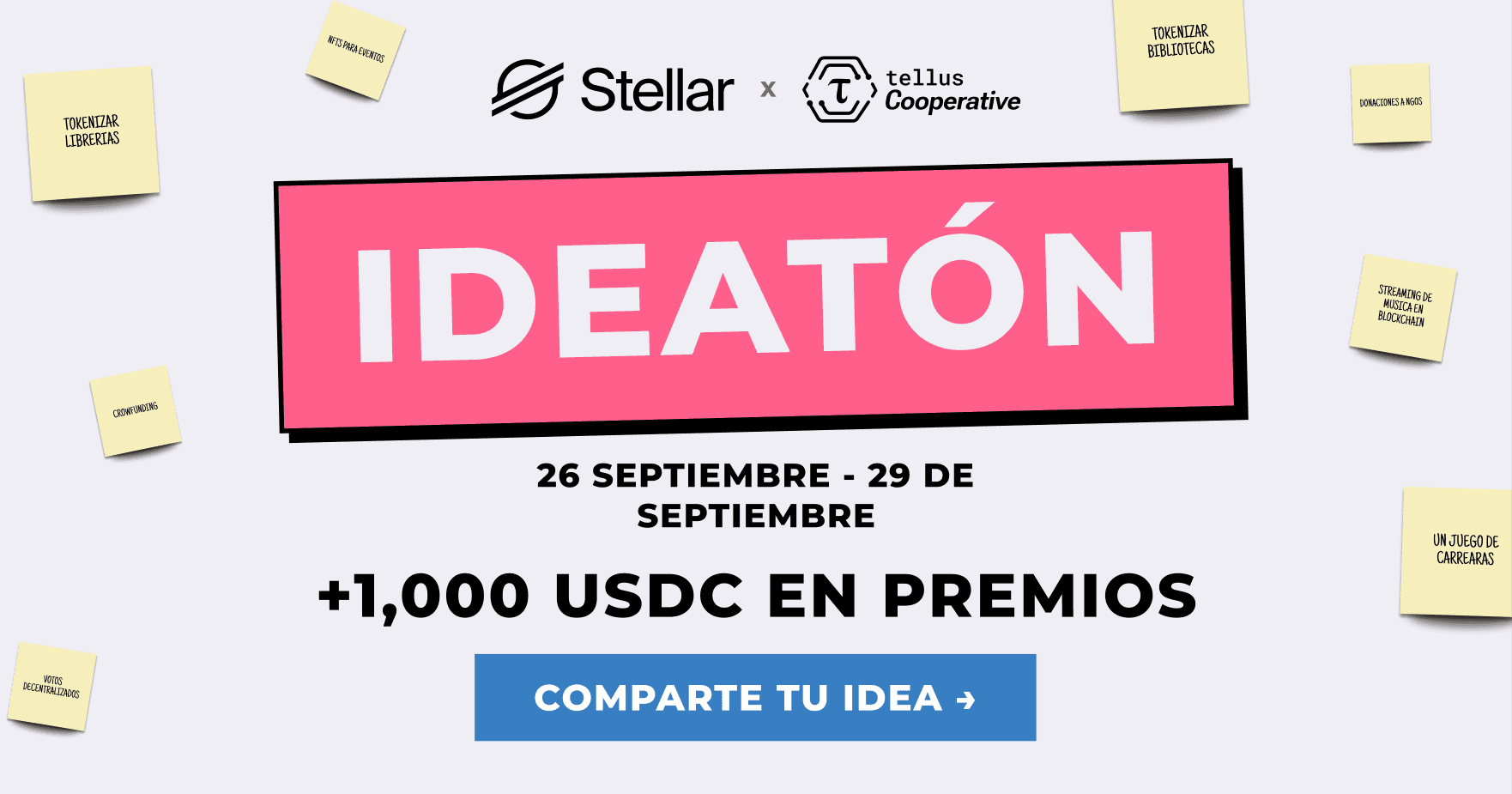 Stellar LATAM Ideathon 2 – Track Universitario: Construye, Crea y Gana